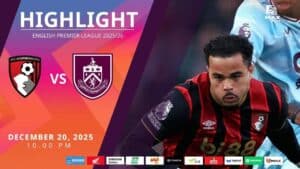 [Highlight] PremierLeague บอร์นมัธ vs เบิร์นลีย์ (20-12-68)