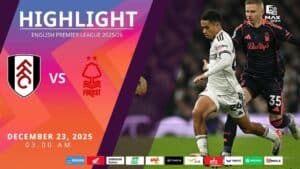 [Highlight] PremierLeague ฟูแล่ม vs น็อตติ้งแฮม ฟอเรสต์ (23-12-68)