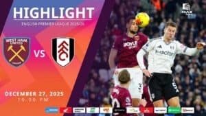 [Highlight] PremierLeague เวสต์แฮม vs ฟูแล่ม (27-12-68)
