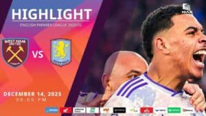 [Highlight] PremierLeague เวสต์แฮม vs แอสตัน วิลล่า (14-12-68)