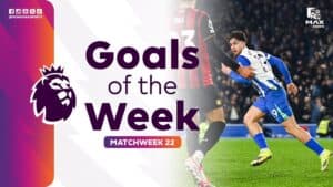 Goals of the Week Matchweek 22