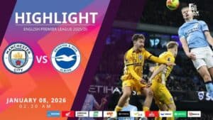 [Highlight] PremierLeague แมนเชสเตอร์ ซิตี้ vs ไบรท์ตัน (08-01-69)